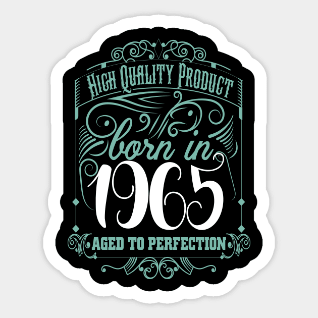 High Quality Product Born In 1965 Sticker by Diannas